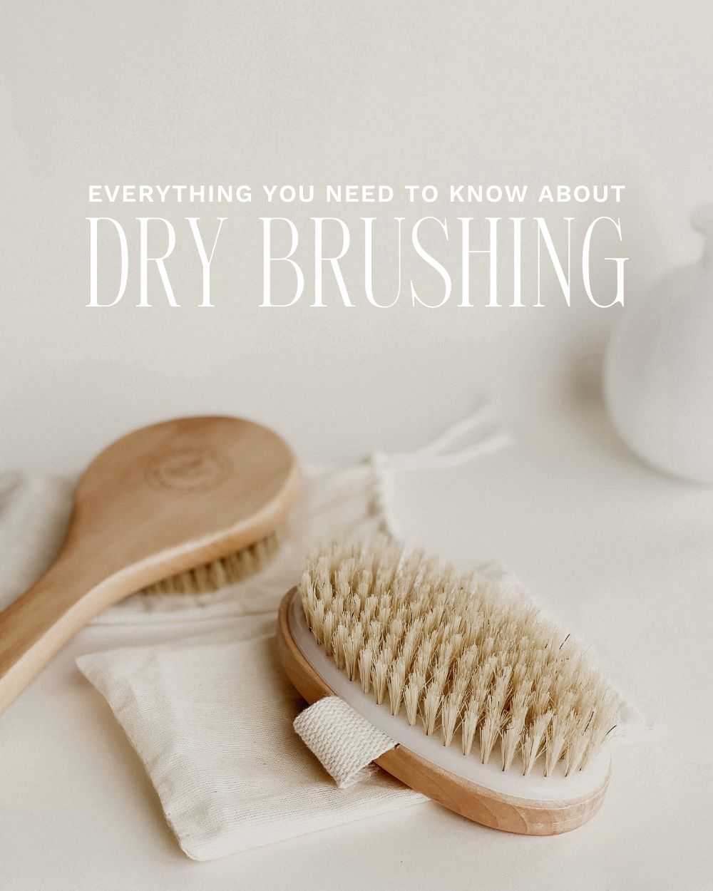 Dry Brushing