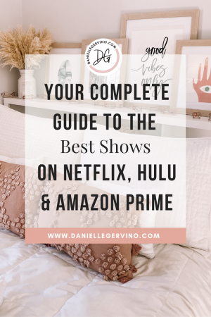 best shows on netflix, hulu, and amazon prime
