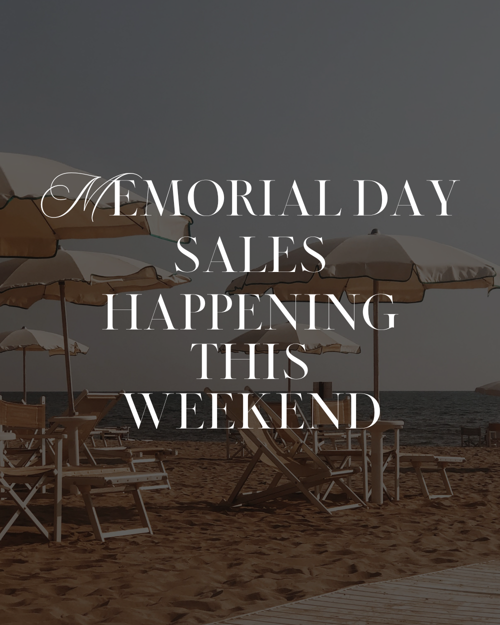 Memorial Day Weekend Sales 2024