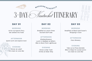 3-day Nantucket Itinerary